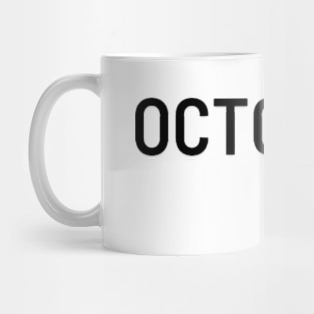 Born in October - Octoborn by THP